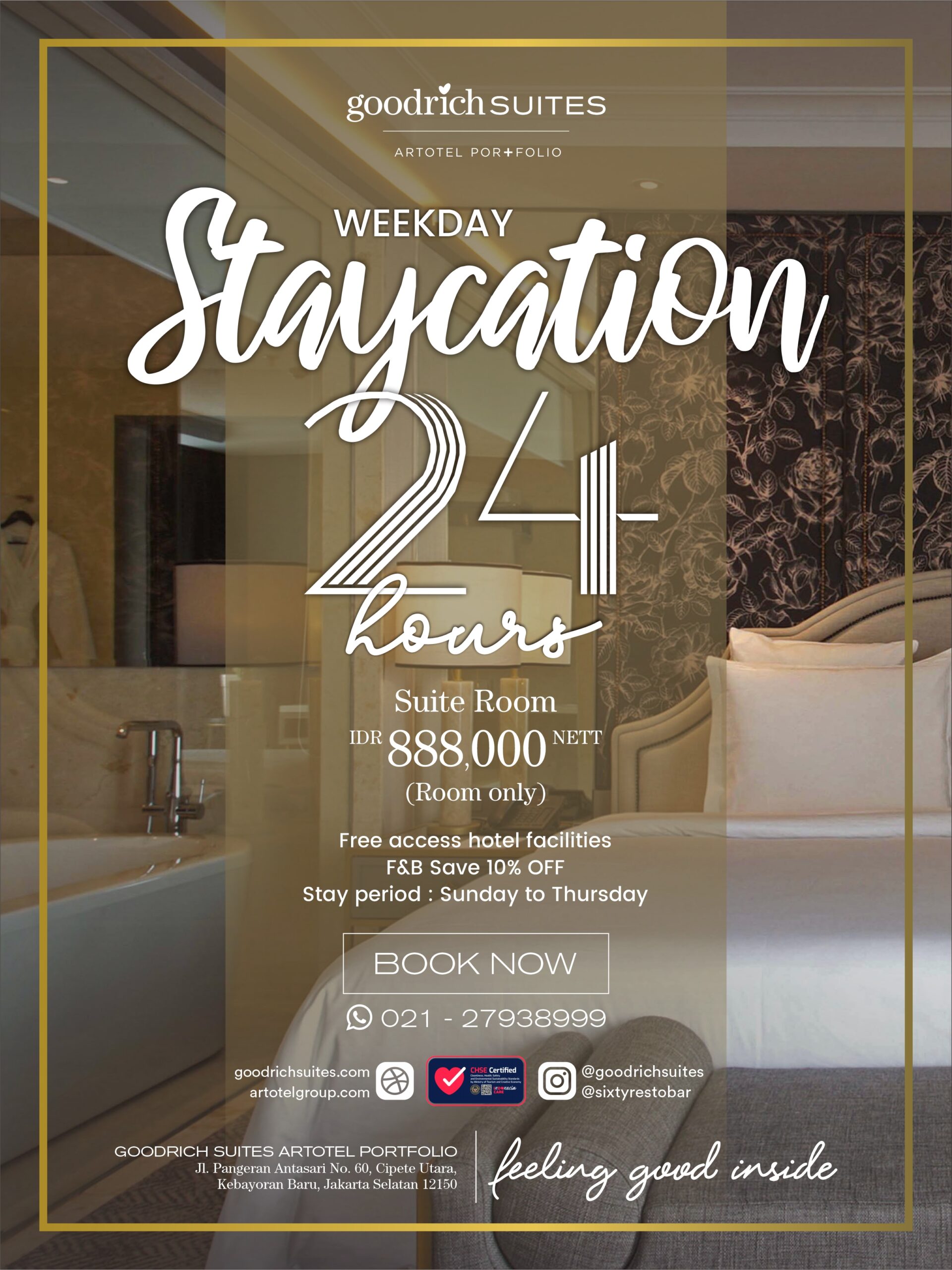24 Hour Staycation Goodrich Suites - Jakarta